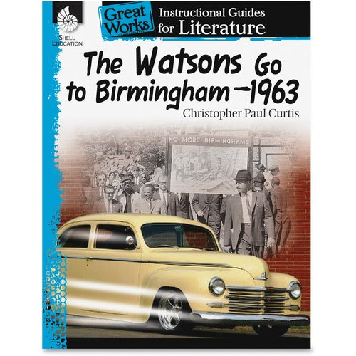 Shell Education Teacher Created Materials  Instructional Guide Book,The Watsons Go To Birmingham,Gr 4-8