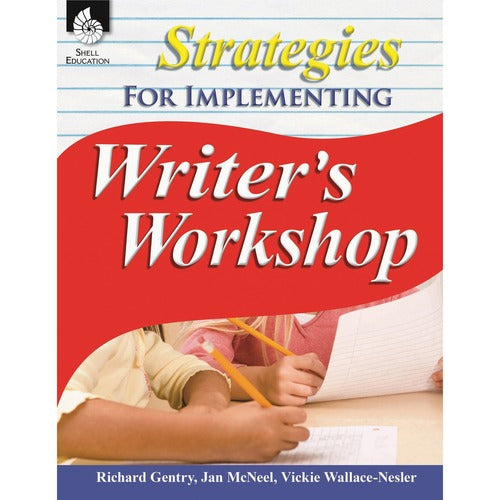 Shell Education Teacher Created Materials  Strategies Guide, Writer's Workshop, Grade K-12