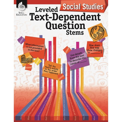 Shell Education Teacher Created Materials  Text-Dependent Question Stems, Social Studies, K-12