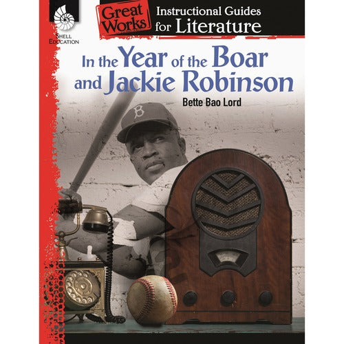 Shell Education Teacher Created Materials  Year of the Boar/Jackie Robinson,Instructional Guide,Gr 3-5